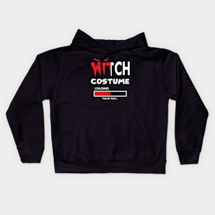 Witch costume loading please wait Kids Hoodie